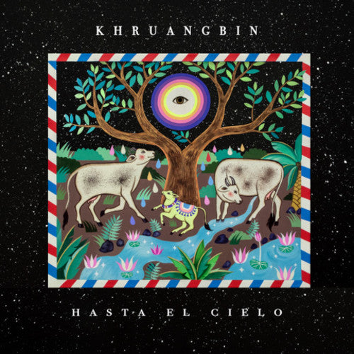 KHRUANGBIN / Hasta El Cielo
