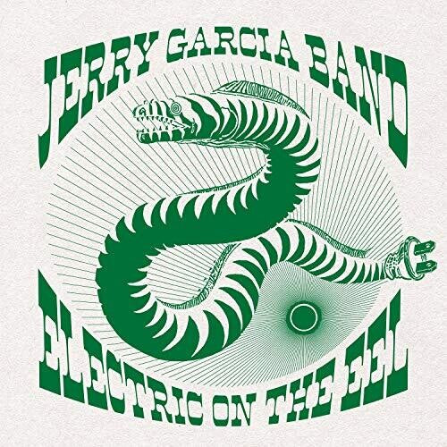 GARCIA, JERRY / Electric On The Eel: August 10th, 1991