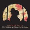 FLECK, BELA & WASHBURN, ABIGAIL / Echo In The Valley LP