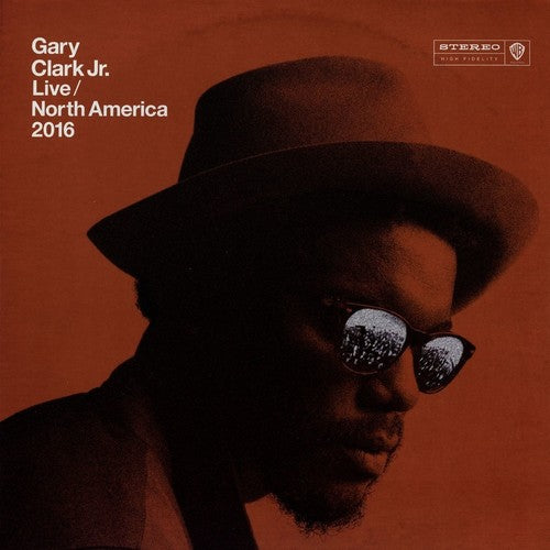 CLARK JR,GARY / LIVE NORTH AMERICA 2016