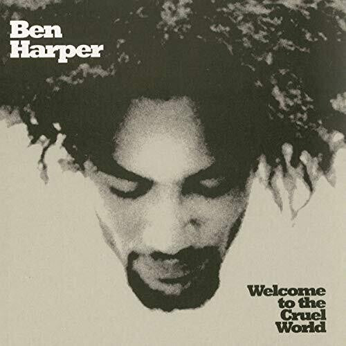 HARPER, BEN / Welcome To The Cruel World
