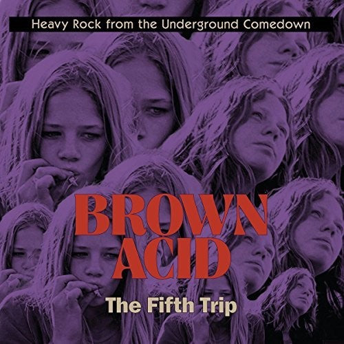 BROWN ACID - THE FIFTH TRIP / VARIOUS