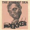 DEKKER, DESMOND / King Of Ska