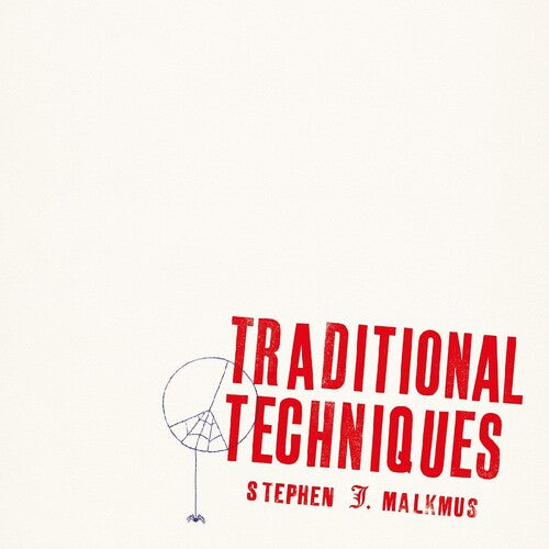 MALKMUS, STEPHEN / Traditional Techniques