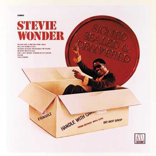 WONDER, STEVIE / Signed, Sealed And Delivered
