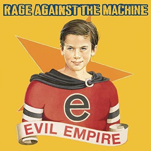 RAGE AGAINST THE MACHINE / Evil Empire