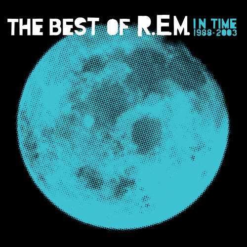R.E.M. / In Time: The Best Of R.E.M. 1988-2003