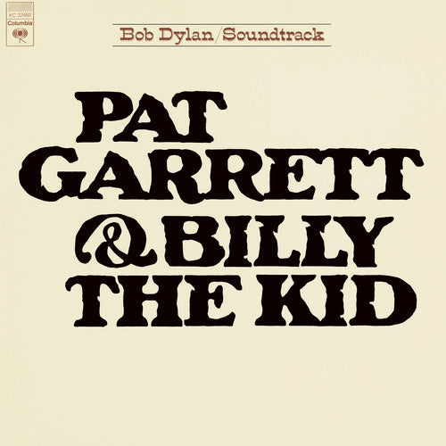 DYLAN, BOB / Pat Garrett & Billy The Kid