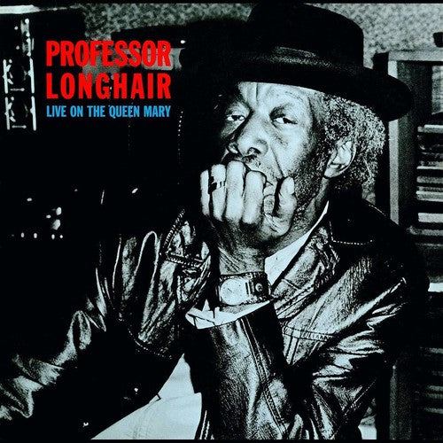 PROFESSOR LONGHAIR / Live On The Queen Mary