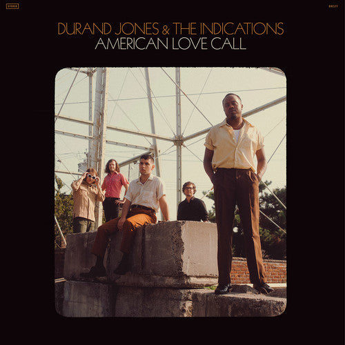 DURAND JONES & THE INDICATIONS / American Love Call