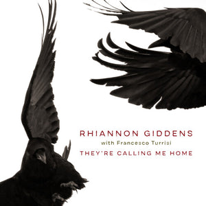 GIDDENS, RHIANNON / They're Calling Me Home