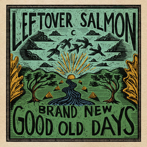 LEFTOVER SALMON / Brand New Good Old Days