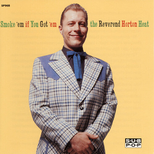 REVEREND HORTON HEAT / Smoke 'em If You Got 'em (Clear Vinyl)