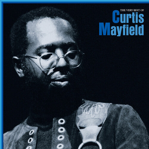 MAYFIELD, CURTIS / The Very Best Of Curtis Mayfield