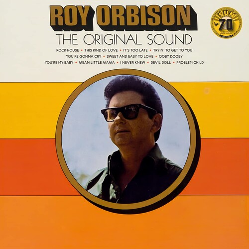 ORBISON, ROY / The Original Sound (70th Anniversary)