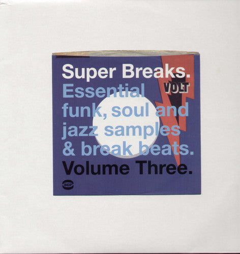 SUPER BREAKS: Essential Funk Soul & Jazz Samples and Break-Beat, Vol. 3 [Import]
