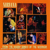 NIRVANA / From The Muddy Banks Of The Wishkah