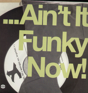 AIN'T IT FUNKY NOW / VARIOUS