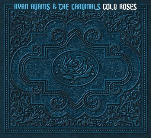 ADAMS,RYAN & CARDINALS / COLD ROSES
