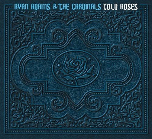 ADAMS, RYAN & CARDINALS / Cold Roses