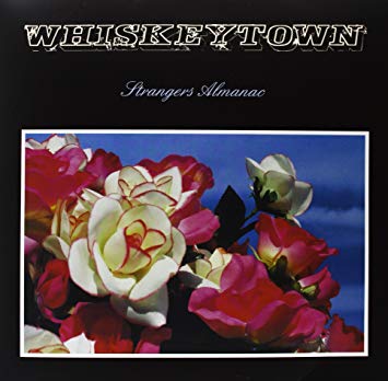 WHISKEYTOWN / Strangers Almanac