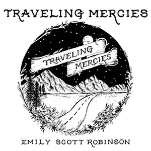 ROBINSON, EMILY SCOTT / Traveling Mercies LP