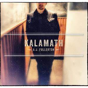 FULLERTON, AJ / Kalamath LP (Limited Edition)